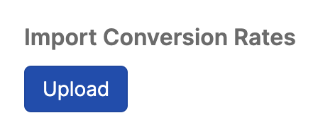 Import_Conversion_Rates_-_Upload.png